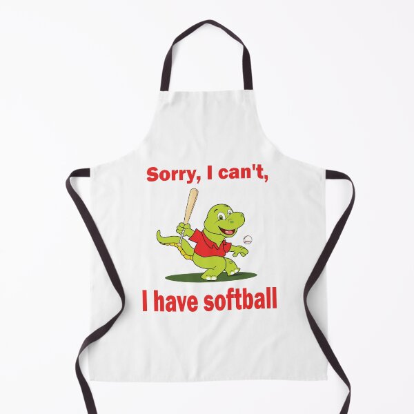 Item preview, Sorry, I can't, I have Softball with Dino designed and sold by AllShirts21.
