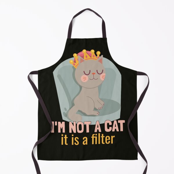 Item preview, I'm not a cat, it's a filter. designed and sold by EducateUplift.