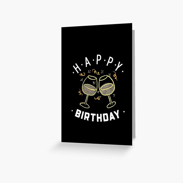 Happy birthday greetings with wine glasses Greeting Card