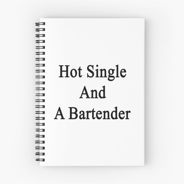 Item preview, Hot Single And A Bartender  designed and sold by supernova23.