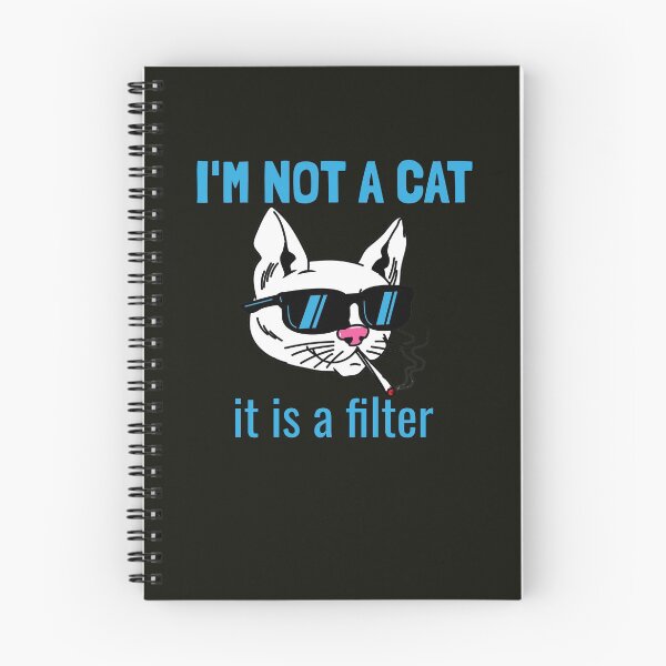 Item preview, I'm not a cat, it's a filter. designed and sold by EducateUplift.