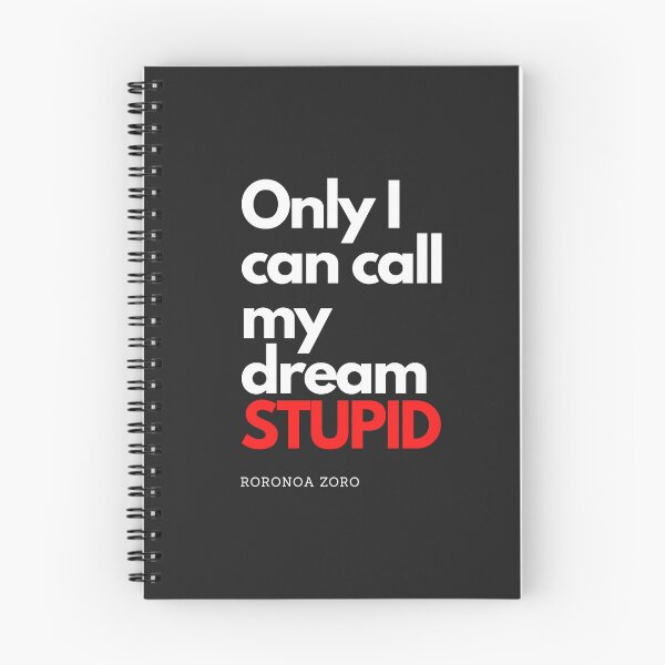 Item preview, One Piece Roronoa Zoro - Only I can call my dream Stupid designed and sold by RandomDel.
