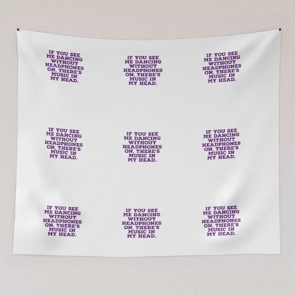 Item preview, Dancing without headphones on. Simple quote. designed and sold by Andrew Hopgood.