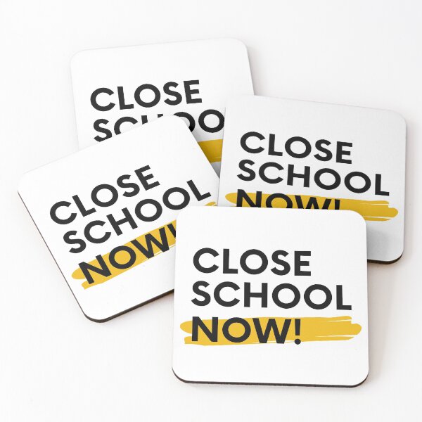 Item preview, Close school now! designed and sold by obinrebel.