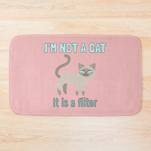 Item preview, I'm not a cat, it's a filter. designed and sold by EducateUplift.