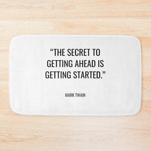 Item preview, Mark Twain - The secret to getting ahead is getting started. designed and sold by SocraticQuotes.