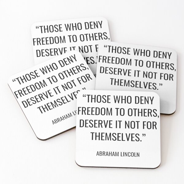 Item preview, Abraham Lincoln - Those who deny freedom to others, deserve it not for themselves designed and sold by SocraticQuotes.
