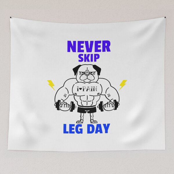 Item preview, never skip leg day  designed and sold by Jesar.
