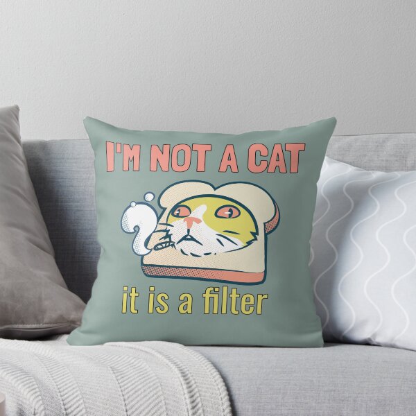 Item preview, I'm not a cat, it's a filter. designed and sold by EducateUplift.