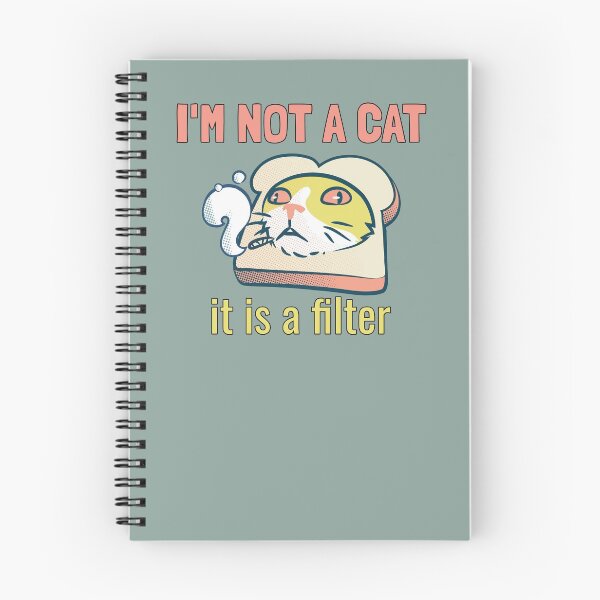 Item preview, I'm not a cat, it's a filter. designed and sold by EducateUplift.