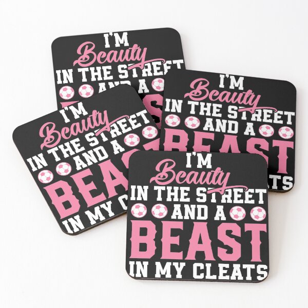 Item preview, I'm A Beauty In The Streets And A Beast In My Cleats designed and sold by helliazidi.