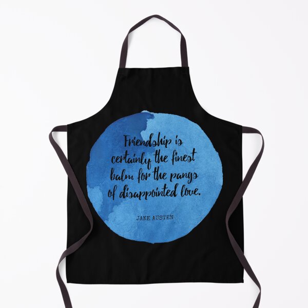 Item preview, Jane Austen - Friendship is certainly the finest balm for the pangs of disappointed love. designed and sold by SocraticQuotes.