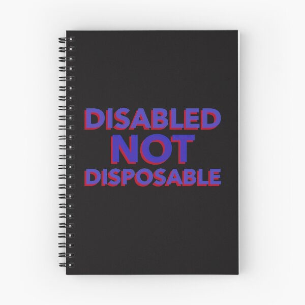 Item preview, Disabled Not Disposable designed and sold by Disabledland.