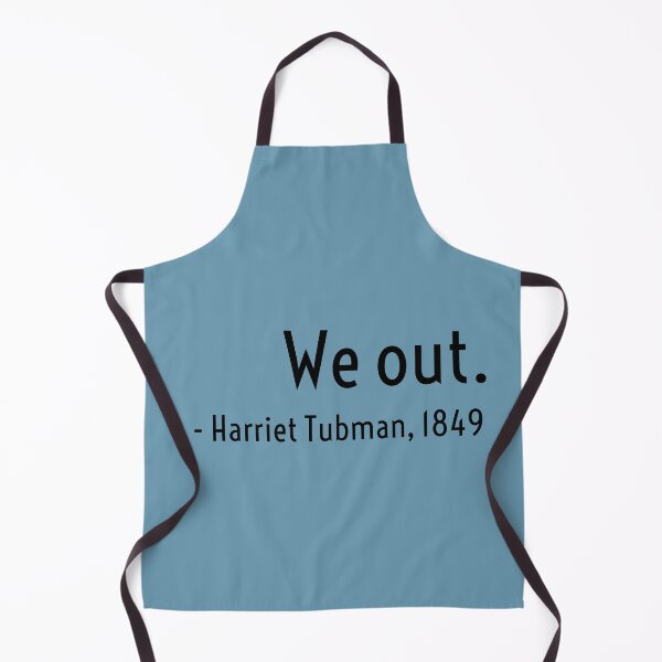 Item preview, We out. Harriet Tubman, underground designed and sold by mwagie.