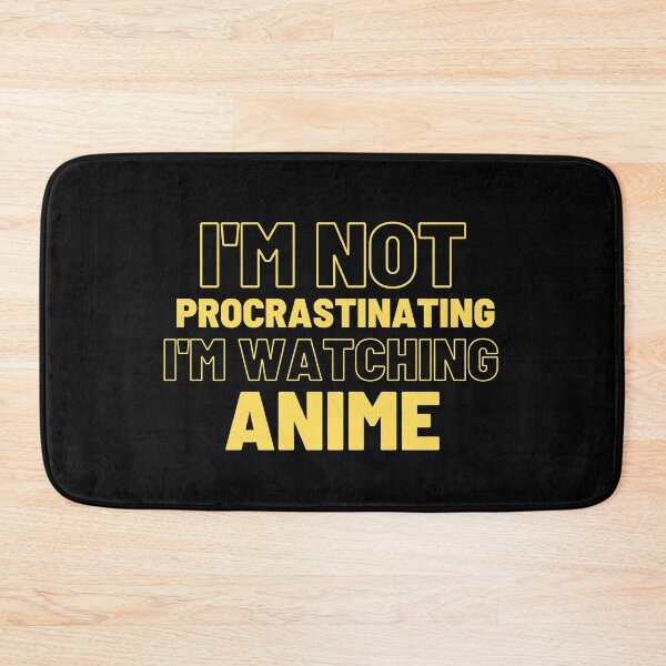 Item preview, i'm not procrastinating i'm watching anime (Yellow) designed and sold by Quineveer Alice.