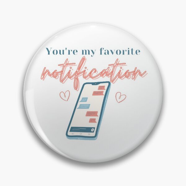 Item preview, You're My Favorite Notification  designed and sold by DesignStory.