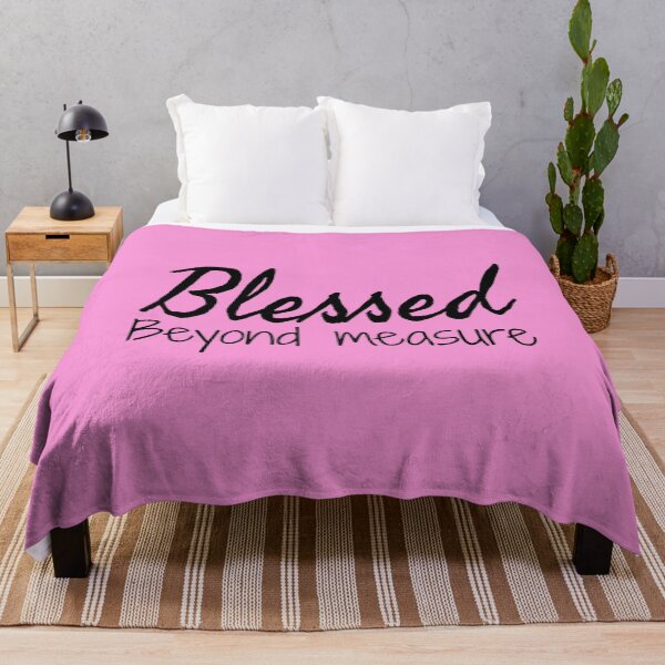 Item preview, Blessed Beyond Measure designed and sold by mwagie.