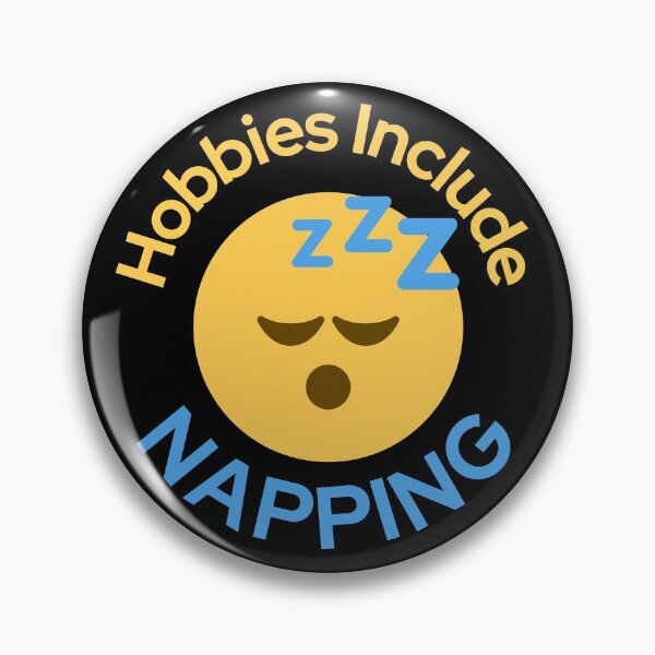 Item preview, Hobbies Include Napping Sleeping Emoji Design designed and sold by SweetAndSpice.