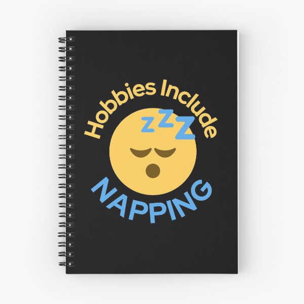 Item preview, Hobbies Include Napping Sleeping Emoji Design designed and sold by SweetAndSpice.
