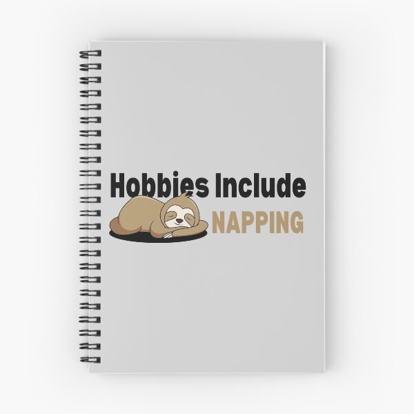 Item preview, Hobbies Include Napping Sloth Design designed and sold by SweetAndSpice.