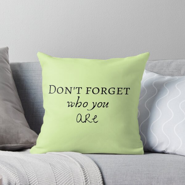 Item preview, Don't forget who you are- Quote designed and sold by Carolina Bender.