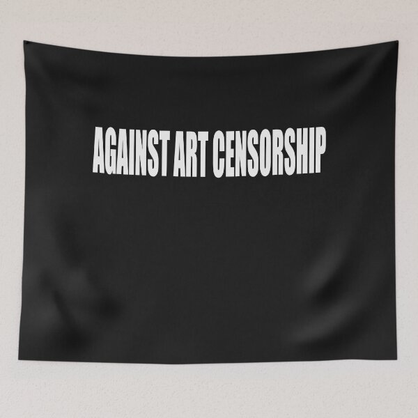 Item preview, Against Art Censorhip designed and sold by Nickolas Kyprianos.