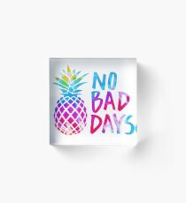 No Bad Days (tie dye) Acrylic Block