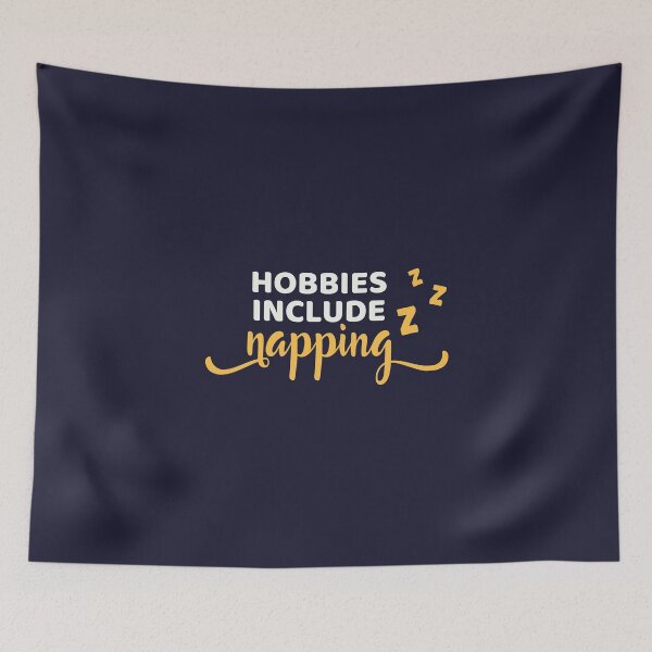 Item preview, Hobbies include napping designed and sold by Mqyou.