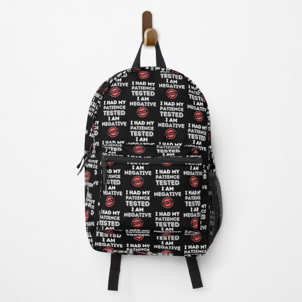 Item preview, I Had My Patience Tested I Am Negative - Funny designed and sold by Promedia.