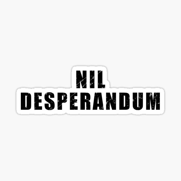 nil-desperandum-latin-phrase-meaning-never-despair-sticker-for