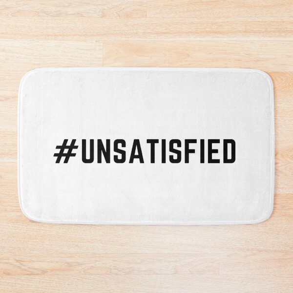 Item preview, Get your act together Satisfactory "UNSATISFIED" sarcastic quote t shirt [P-Q 82][683] designed and sold by HIPNOTIZAR  CRAFTS.