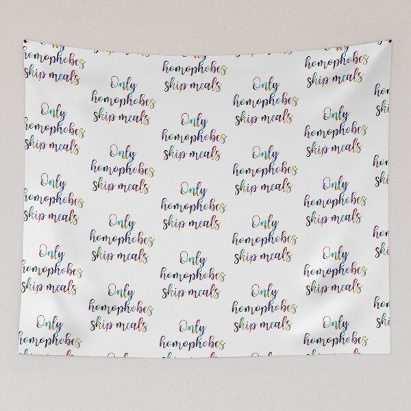Item preview, Only Homophobes Skip Meals Eating Disorder Recovery designed and sold by GrellenDraws.