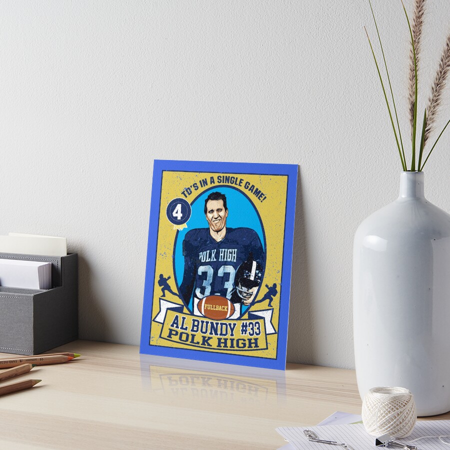 "Al Bundy Football Trading Card" Art Board Print for Sale by alhern67