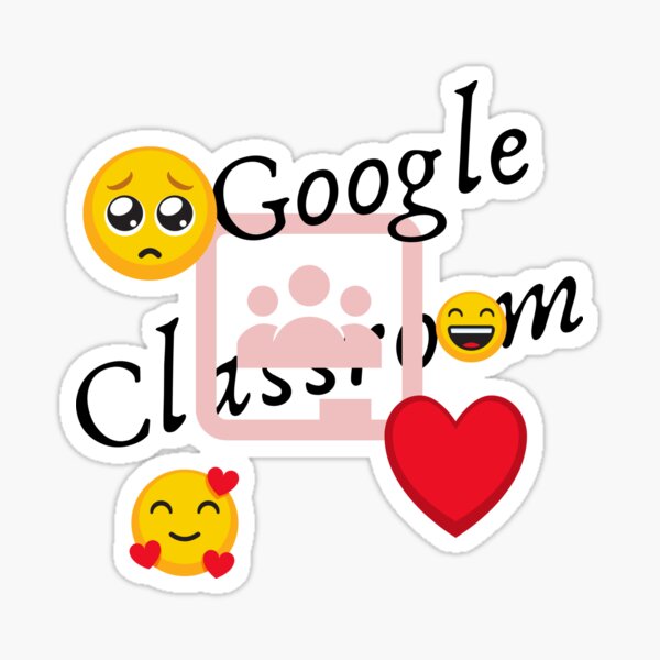 Google classroom 2021-that? Sticker