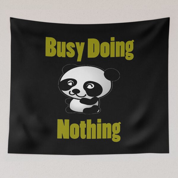 Item preview, Busy Doing Nothing Panda designed and sold by Uvogin2099.