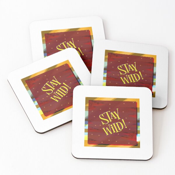 Item preview, Stay Wild! designed and sold by Kyle Lefort.