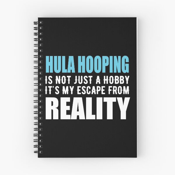 Item preview, Hula Hooping is my Escape From Reality designed and sold by TendyTees.