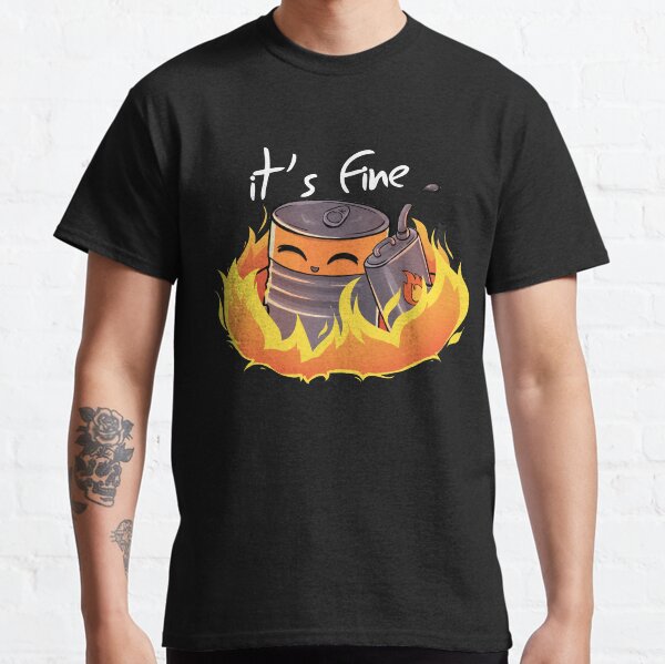 It's fine T-shirt classique
