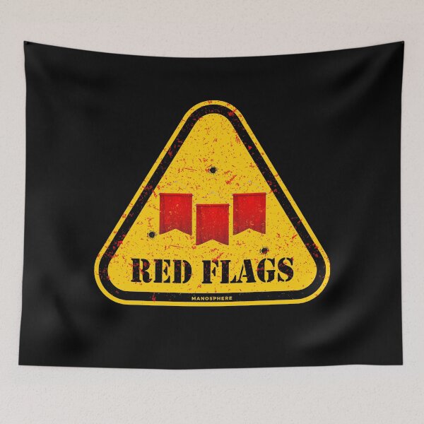 Item preview, Red Flags, part of MGTOW & RED PILL designed and sold by Manosphere.