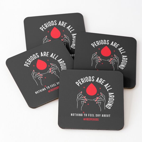 Item preview, Periods are all around nothing to be shy about designed and sold by ForStrong.