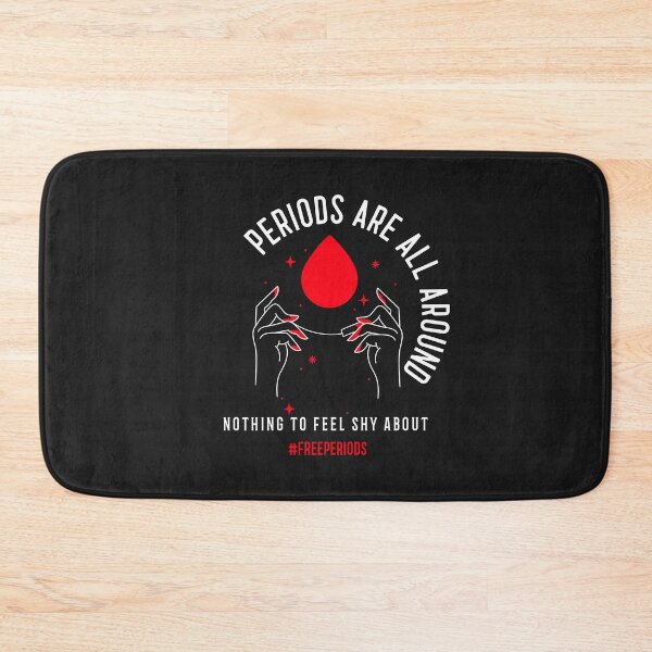 Item preview, Periods are all around nothing to be shy about designed and sold by ForStrong.