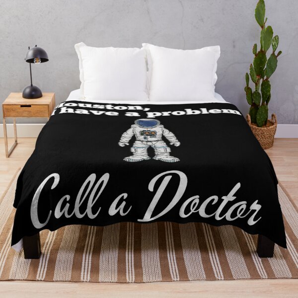 Item preview, Houston, We Have A Problem - Call a Doctor designed and sold by Try-It.