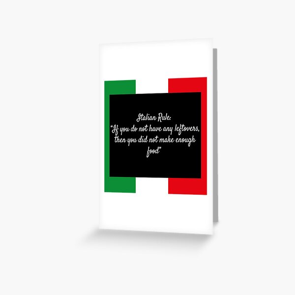 Italian Rule Greeting Card