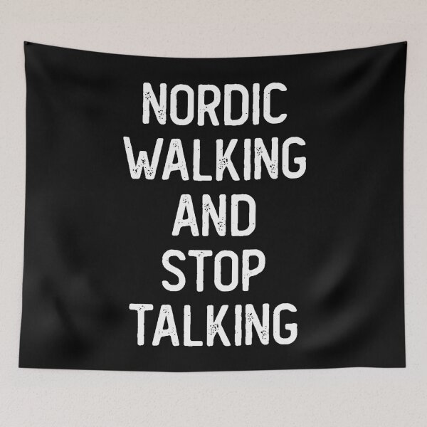 Item preview, Nordic walking and stop talking designed and sold by noahs-shop.