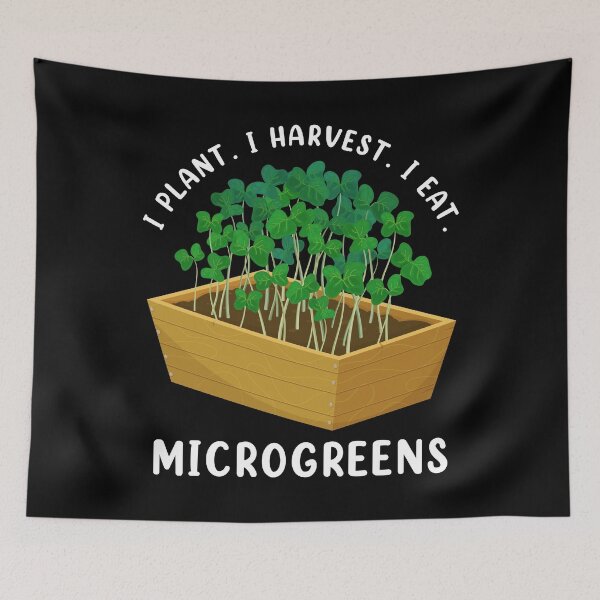 Item preview, I Plant I Harvest I Eat Microgreens design designed and sold by jakehughes2015.