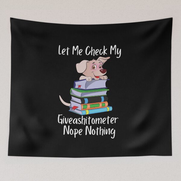 Item preview,  Let Me Check My Giveashitometer Nope Nothing dog book designed and sold by VeganAnimal.