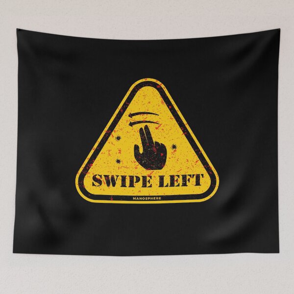 Item preview, SWIPE LEFT part of MGTOW & RED PILL designed and sold by Manosphere.