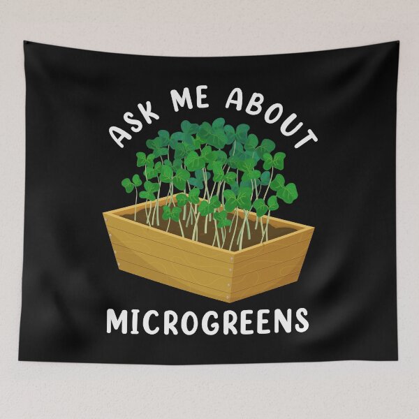 Item preview, Ask Me About Microgreens graphic designed and sold by jakehughes2015.
