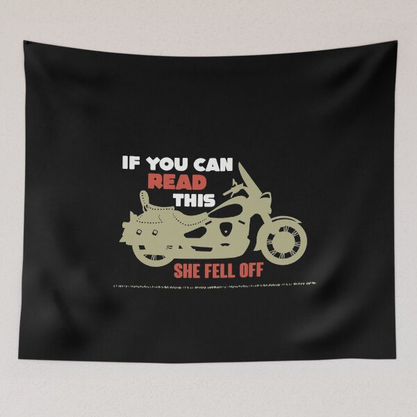 Artikelvorschau, Wenn Sie dies lesen können, ist sie heruntergefallen. Lustige Geschenkidee für Biker entworfen und verkauft von NSTeeDesign.