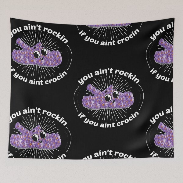 Item preview, you ain't rockin if you aint crocin designed and sold by HananDesign13.